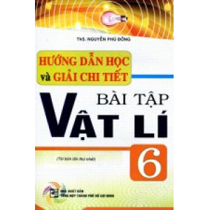 huong-dan-hoc-va-giai-chi-tiet-bai-tap-vat-li-6-