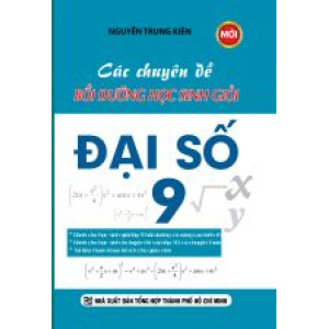 cac-chuyen-de-boi-duong-hoc-sinh-gioi-dai-so-9-