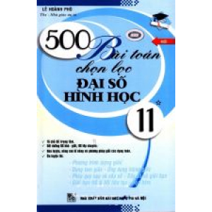 500-bai-toan-chon-loc-dai-so-hinh-hoc-11-tap-1-