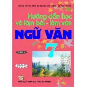 huong-dan-hoc-va-lam-bai-lam-van-ngu-van-7-tap-1