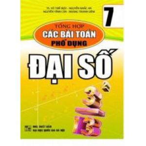 tong-hop-cac-bai-toan-pho-dung-dai-so-7-