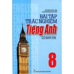 bai-tap-trac-nghiem-tieng-anh-lop-8-co-dap-an-