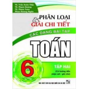 phan-loai-va-giai-chi-tiet-cac-dang-bai-tap-toan-6-tap-2-