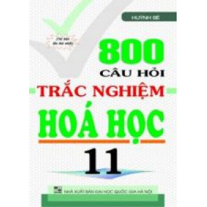 800-cau-hoi-trac-nghiem-hoa-hoc-11-