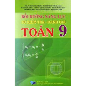 boi-duong-nang-luc-tu-kiem-tra-danh-gia-toan-lop-9-