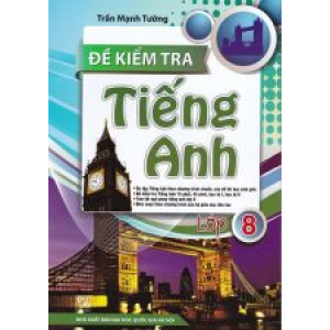 de-kiem-tra-tieng-anh-lop-8-