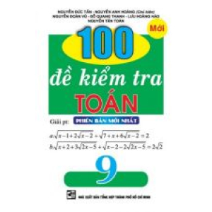 100-de-kiem-tra-toan-lop-9