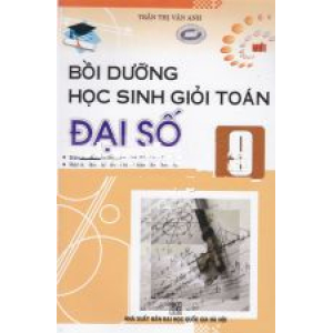 boi-duong-hoc-sinh-gioi-toan-dai-so-9