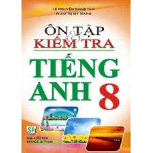 on-tap-va-kiem-tra-tieng-anh-8-