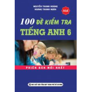 100-de-kiem-tra-tieng-anh-6