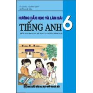 huong-dan-hoc-va-lam-bai-tieng-anh-6-