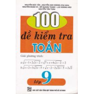 100-dè-kiẻm-tra-toán-9-