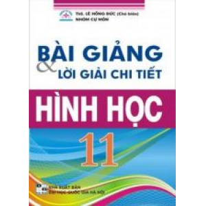 bai-giang-va-loi-giai-chi-tiet-hinh-hoc-11