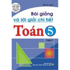 bai-giang-va-loi-giai-chi-tiet-toan-5-tap-2-