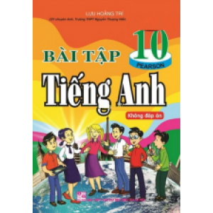 bai-tap-tieng-anh-10-khong-dap-an-