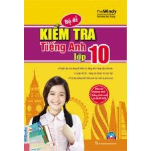 bo-de-kiem-tra-tieng-anh-lop-10-kem-cd