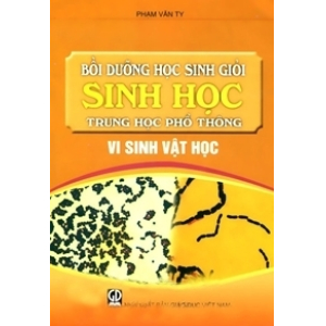 boi-duong-hoc-sinh-gioi-sinh-hoc-trung-hoc-pho-thong-vi-sinh-vat-hoc-kv-