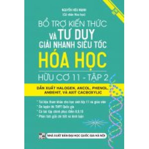 bo-tro-kien-thuc-va-tu-duy-giai-nhanh-sieu-toc-hoa-hoc-huu-co-11-tap-2-