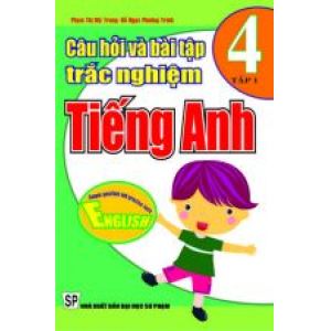 cau-hoi-va-bai-tap-trac-nghiem-tieng-anh-4-tap-1-