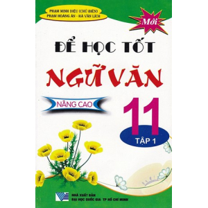 de-hoc-tot-nang-cao-ngu-van-11-tap-1-