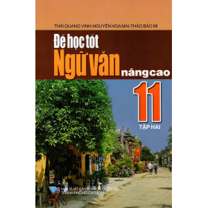 de-hoc-tot-ngu-van-nang-cao-lop-11-tap-hai-