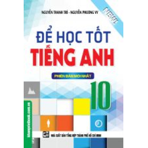 de-hoc-tot-tieng-anh-lop-10-