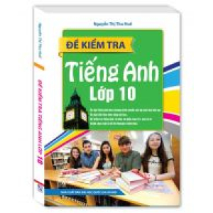 de-kiem-tra-tieng-anh-lop-10-bia-mem