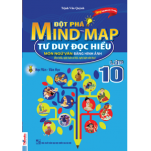 dot-pha-mindmap-tu-duy-doc-hieu-mon-ngu-van-bang-hinh-anh-lop-10-tang-kem-hop-chi-12-mau-