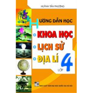 huong-dan-hoc-khoa-hoc-lich-su-dia-li-4-