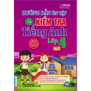 huong-dan-on-tap-va-kiem-tra-tieng-anh-lop-4-tap-1-