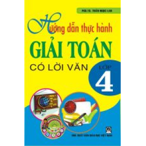 huong-dan-thuc-hanh-giai-toan-co-loi-van-lop-4-