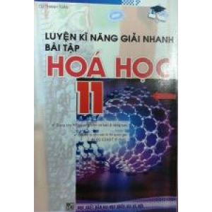 luyen-ki-nang-giai-nhanh-bai-tap-hoa-11-