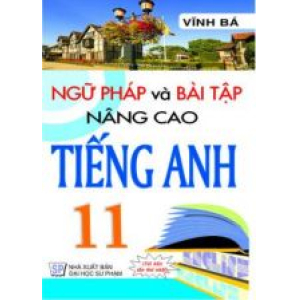 ngu-phap-va-bai-tap-nang-cao-tieng-anh-11-