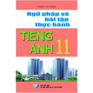 ngu-phap-va-bai-tap-thuc-hanh-tieng-anh-11-