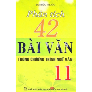 phan-tich-42-bai-van-trong-chuong-trinh-ngu-van-11-