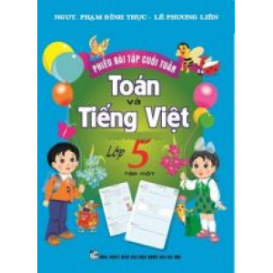 phieu-bai-tap-cuoi-tuan-toan-va-tieng-viet-lop-5-tap-1-