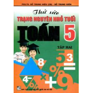 thu-suc-trang-nguyen-nho-tuoi-toan-5-tap-2-