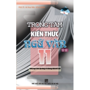 trong-tam-kien-thuc-ngu-van-11-tap-2