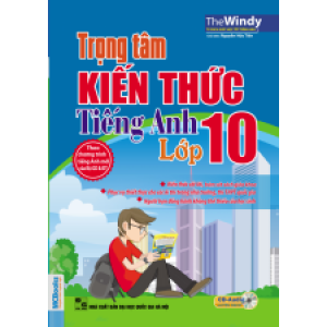 trong-tam-kien-thuc-tieng-anh-lop-10-