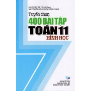 tuyen-chon-400-bai-tap-toan-lop-11-hinh-hoc