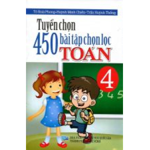 tuyen-chon-450-bai-tap-chon-loc-toan-lop-4-