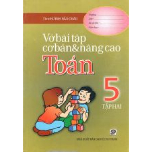 vo-bai-tap-co-ban-va-nang-cao-toan-lop-5-tap-2-