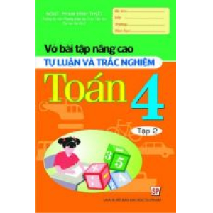 vo-bai-tap-nang-cao-tu-luan-va-trac-nghiem-toan-4-tap-2-