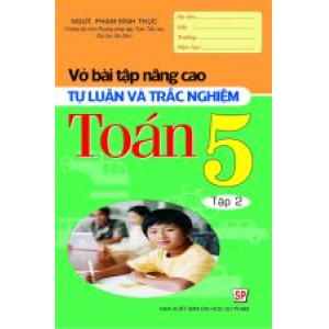 vo-bai-tap-nang-cao-tu-luan-va-trac-nghiem-toan-5-tap-2