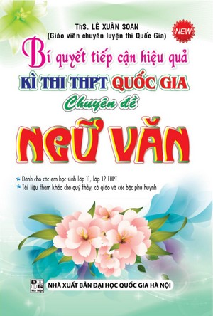 bi-quyet-tiep-can-hieu-qua-ki-thi-thpt-quoc-gia-chuyen-de-ngu-van-