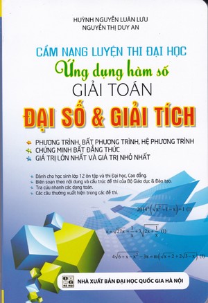 cam-nang-luyen-thi-dai-hoc-ung-dung-ham-so-giai-toan-dai-so-va-giai-tich-