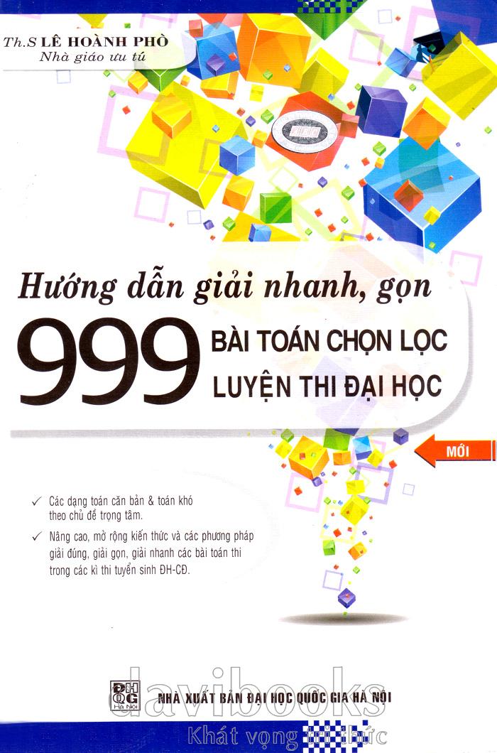 huong-dan-giai-nhanh-gon-999-bai-toan-chon-loc-luyen-thi-dai-hoc-