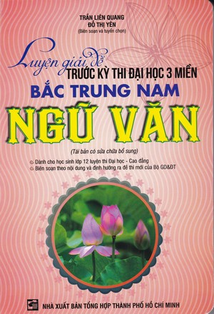 -luyen-giai-de-truoc-ki-thi-dai-hoc-3-mien-bac-trung-nam-ngu-van